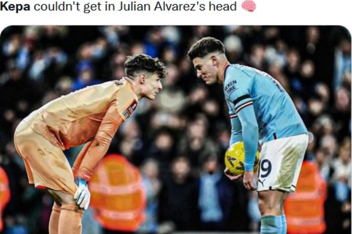 Momen saat Kepa Arrizabalaga melakukan psywar kepada Julian Alvarez di Piala FA.