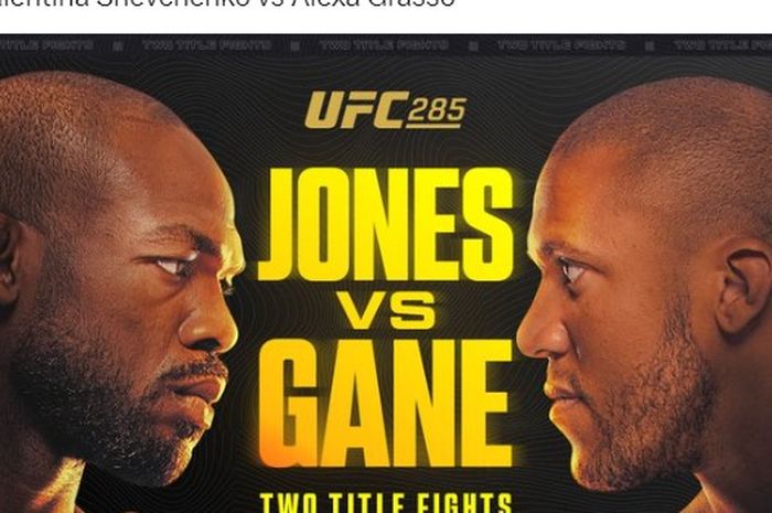 Poster UFC 285 dengan acara utama menampilkan duel kelas berat antara Jon Jones dengan Ciryl Gane di T-Mobile Arena, Las Vegas, Amerika Serikat, Minggu (5/3/2023).