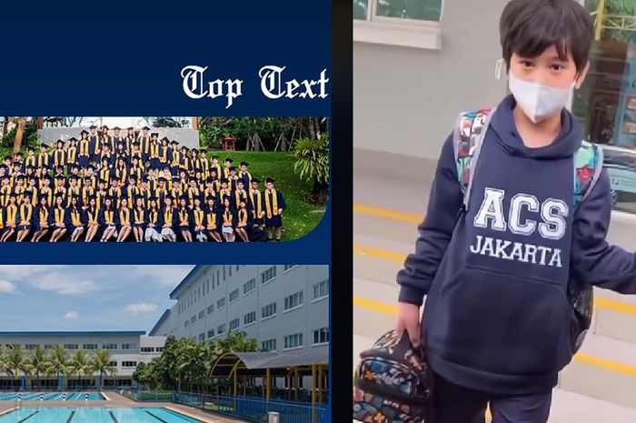 Biaya Sekolah SD ACS Jakarta, Sekolah Elit Rafathar dengan Segudang