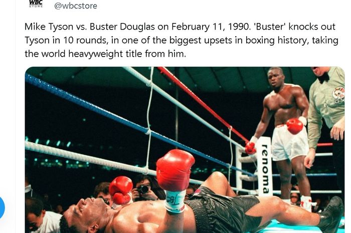 Mike Tyson secara mengejutkan kalah untuk pertama kalinya di tangan petinju yang tak diperhitungkan, Buster Douglas, pada 11 Februari 1990.