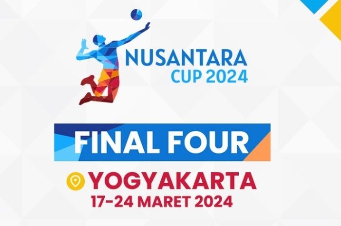 Final Four Nusantara Cup 2024 persembahan MOJI akan berlangsung di Yogyakarta pada 17-24 Maret 2024.