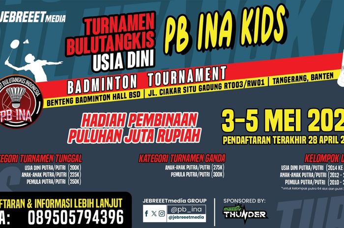 Cari Bibit Unggul Bulu Tangkis Indonesia, JebreeetMedia Gelar Turnamen Usia Dini PB INA Kids Badminton Tournament