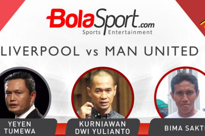Duel prediksi laga Liverpool vs Manchester United oleh 3 mantan pemain timnas Indonesia.