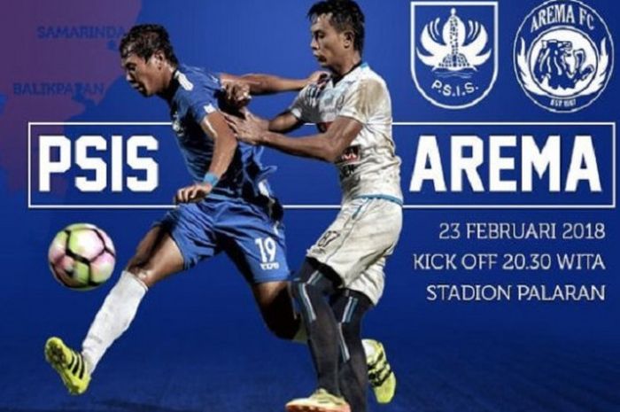 PSIS Semarang versus Arema FC di Grup A Piala Gubernur Kaltim 2018.