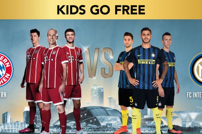 Kids Go Free Ticket Bayern Muenchen vs Inter Milan di ICC Singapura 2017