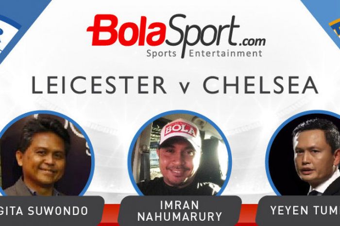 Tiga pengamat sepak bola memberikan prediksinya untuk  pertandingan Leicester City vs Chelsea FC.