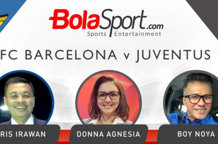 Tiga presenter olahraga memprediksi hasil pertandingan Barcelona vs Juventus di ajang Liga Champions, Selasa (12/9/2017).