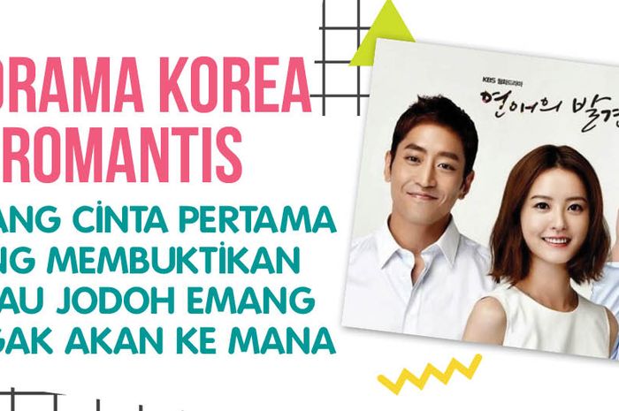 8 Drama Korea Romantis Tentang Cinta Pertama yang Membuktikan Kalau