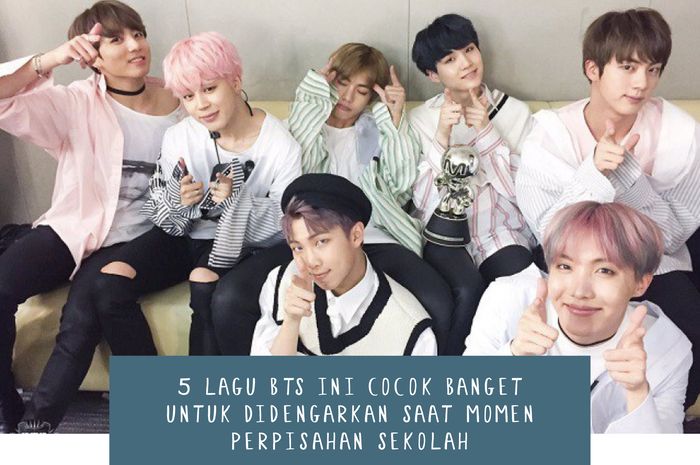 5 Lagu BTS Ini Cocok Banget untuk Didengarkan Saat Momen Perpisahan
