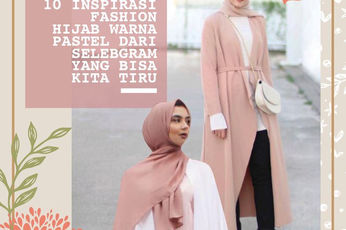 25+ Inspirasi Keren Fashion Hijab Remaja Warna Pastel