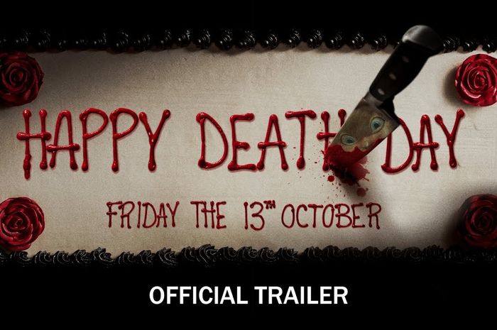 Ab Wieviel Jahren Ist Der Film Happy Deathday 2 Film Happy Death Day Bikin Penasaran Dan Tegang!