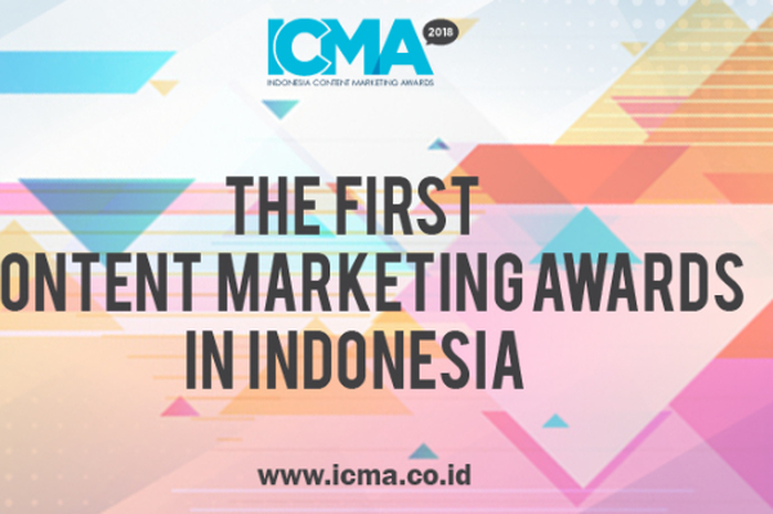 Indonesia Content Marketing Award, sebuah ajang mengapresiasi sekaligus mengukur strategi content marketing.