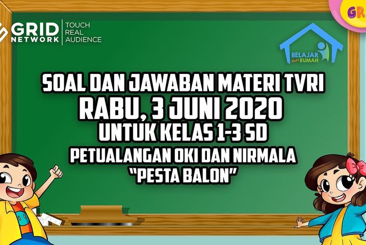 Soal dan Jawaban Belajar dari Rumah TVRI Petualangan Oki dan Nirmala