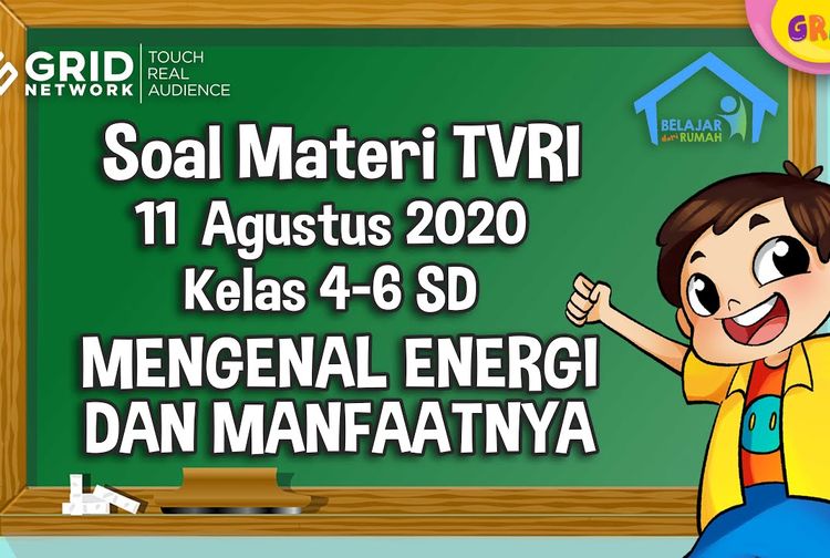 Soal dan Jawaban Mengenal Energi dan Manfaatnya, Belajar dari Rumah 11