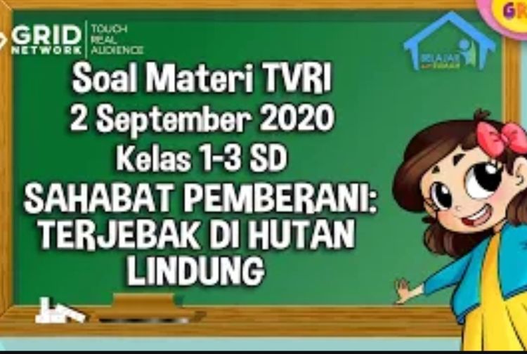 Soal dan Jawaban Materi TVRI Hari Ini Sahabat Pemberani Terjebak di