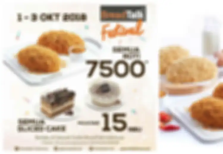 Promo Istimewa BreadTalk Festival, Tebus Murah Semua Jenis Roti Rp7500, Hanya 3 Hari!