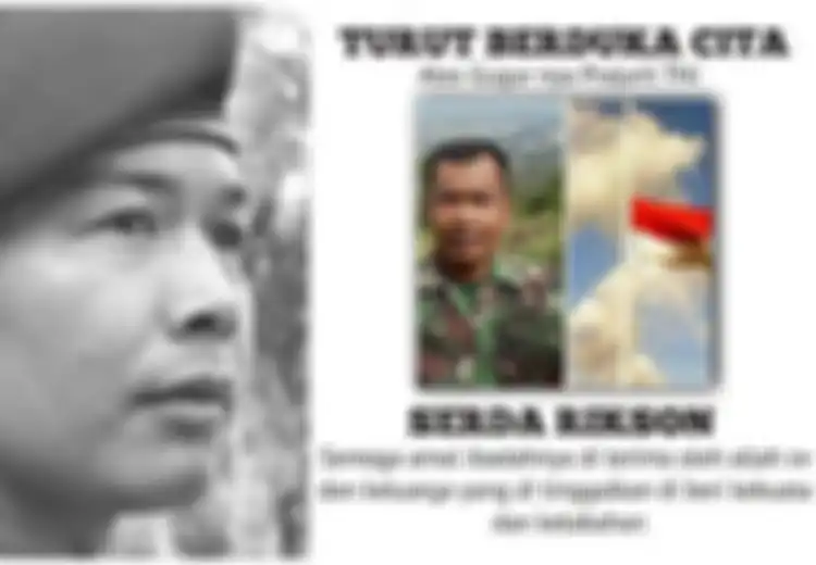 'Seribu Orang Datang Dari Segala Penjuru', Serda Rikson Gugur Pasang Badan Mempertahankan Kendaraan Berisi Senjata Milik TNI