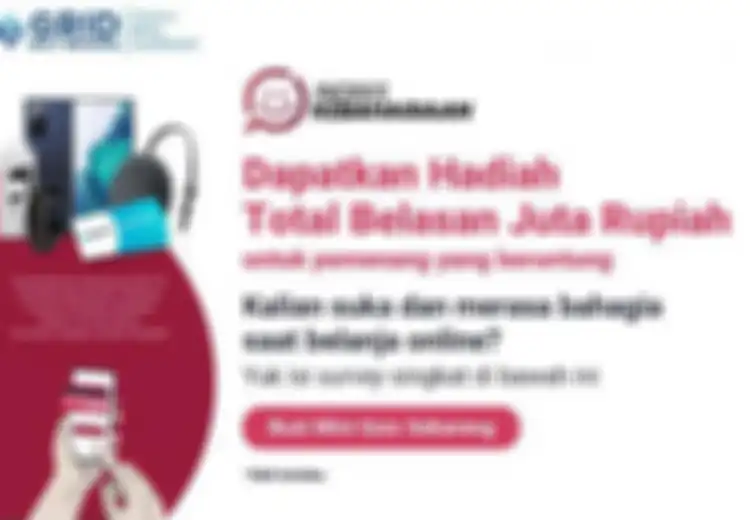 Hadiah Totalnya Tembus Belasan Juta, Isi Survei Kebahagiaan E-Commerce 2021 Ini Dijamin Tak Buang Waktu