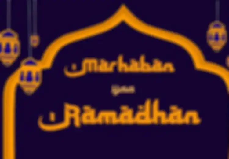 30 Ucapan Marhaban Ya Ramadhan Bisa Kita Kirim Kepada Sahabat Terbaik