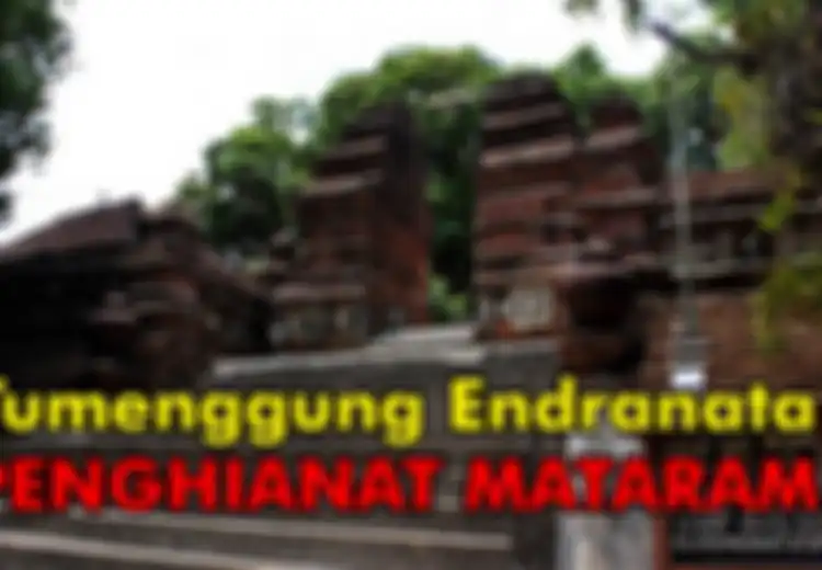 Karena Ulah Tumenggung Endranata, Sultan Agung Harus Berperang Melawan Iparnya Sendiri