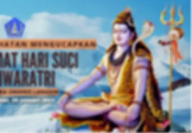 15 Ucapan Hari Raya Siwaratri, Perayaan Penting Bagi Umat Hindu