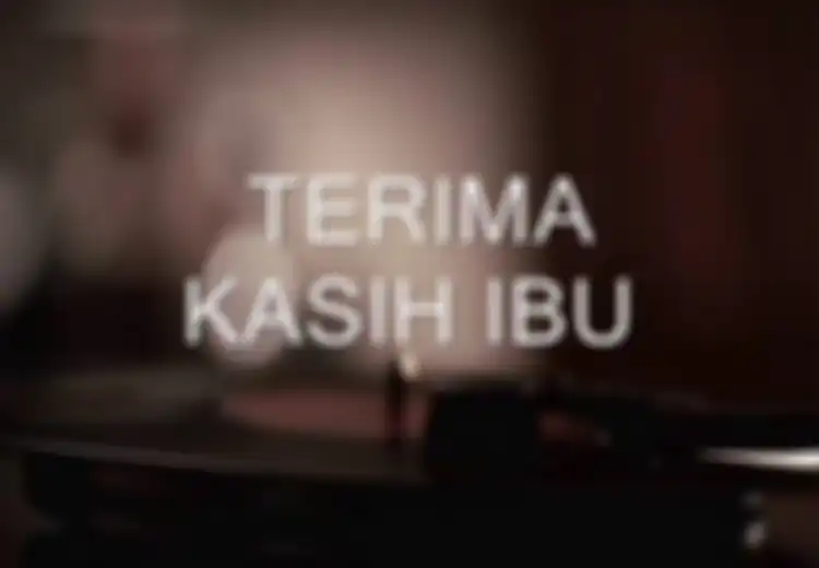Sudahkah Kita Mengucapkan Terima Kasih Kepada Ibu Kita?