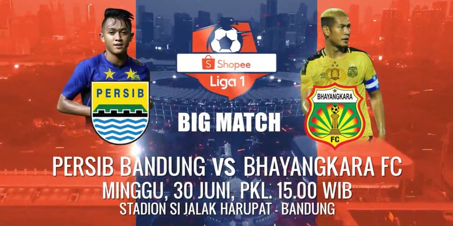 Link Streaming Persib Bandung Vs Bhayangkara FC di Pekan 6 Liga 1