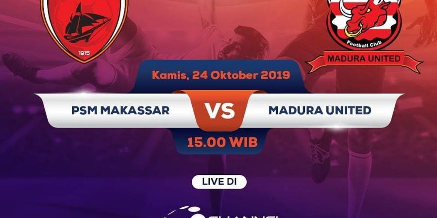 Link Live Streaming PSM Makassar Vs Madura United