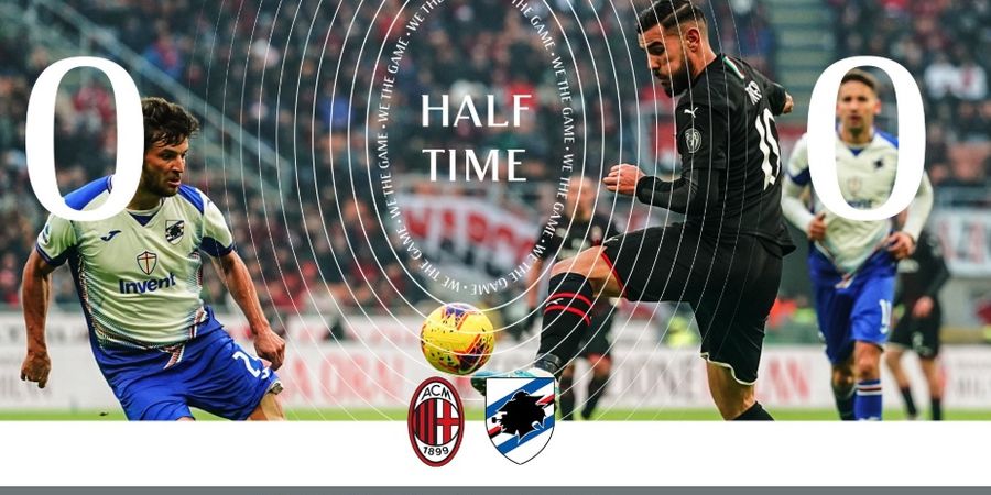 AC Milan Vs Sampdoria - I Rossoneri Bermain Imbang 0-0 di Babak I