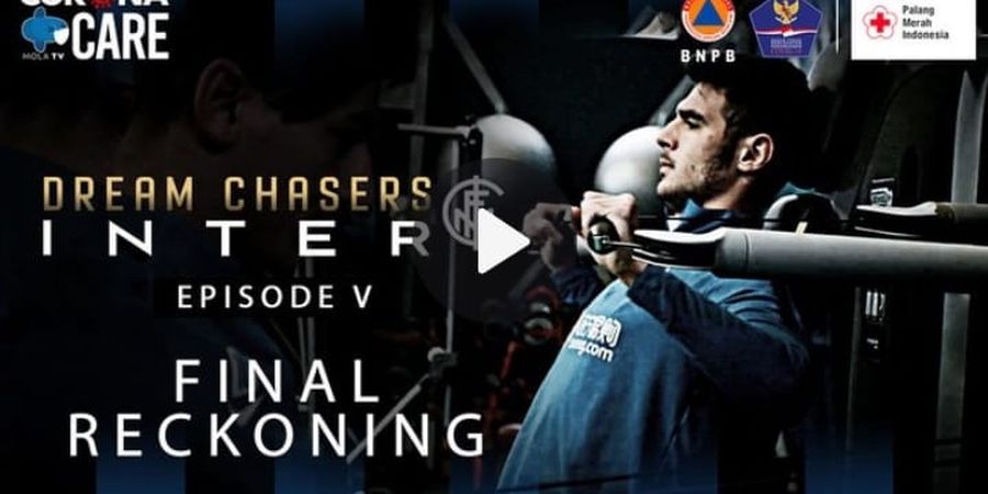 Dream Chasers: Inter Eps 5 - Akhir Perjalanan Berbuah Manis   