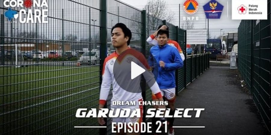 Dream Chasers Garuda Select Season 2 Eps 21 - Menemukan Pemain Pengganti