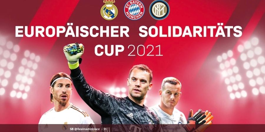 Real Madrid, Inter Milan, dan Bayern Muenchen Adakan Turnamen Solidaritas