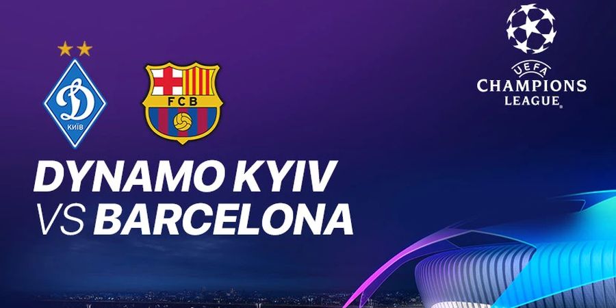 Link Streaming Dynamo Kyiv Vs Barcelona, Pertemuan Dua Tim yang Tengah Badai Cedera