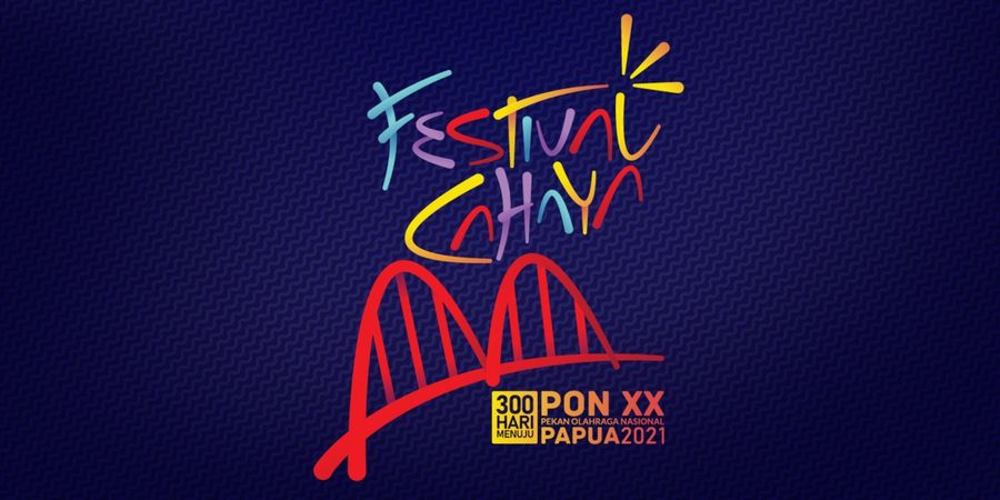 Festival Cahaya Papua Sambut 300 Hari Menuju PON XX Papua 2021
