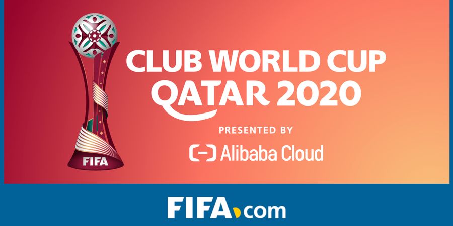 Piala Dunia Klub 2020 - Peserta Baru Ketahuan 30 Januari, Hari Ini Pertandingan Resmi Dimulai 