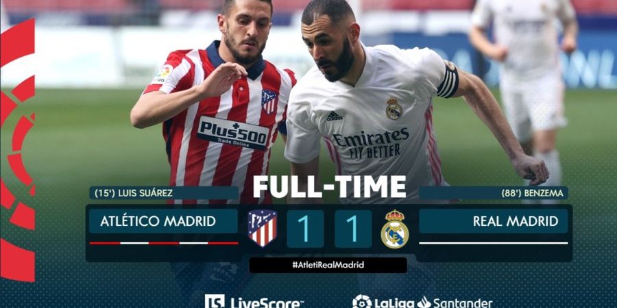Hasil Liga Spanyol - Benzema Cetak Gol di Dua Menit Akhir, Real Madrid Batal Kalah dari Atletico