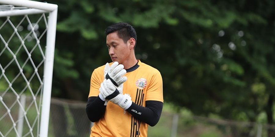 Kiper Anyar Persija Jakarta Akui Banyak Belajar Andritany Ardhiyasa