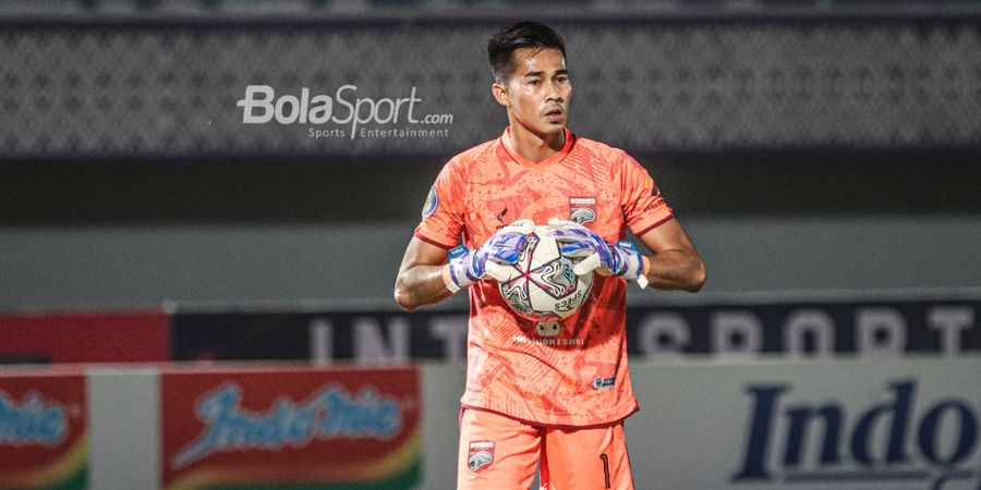 Jelang Laga Lawan Bali United, Kiper Borneo FC: Menang Jadi Pilihan