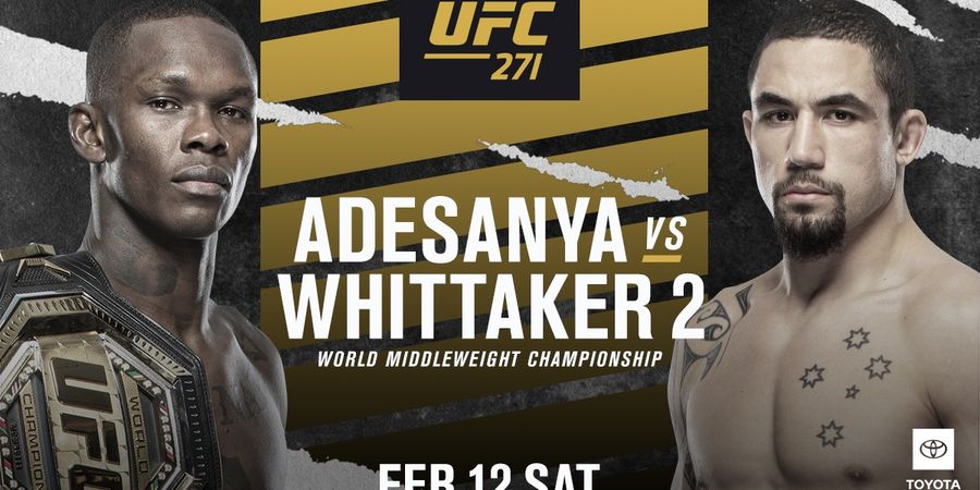 UFC 271 - Skala Bahaya Cuma 4, Robert Whittaker Digilas Kekuatan Israel Adesanya