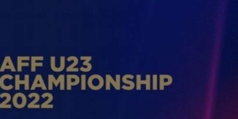 Jadwal Semifinal Piala AFF U-23 2022 - Tanpa Tuan Rumah Kamboja, Thailand Lolos dari Lubang Jarum