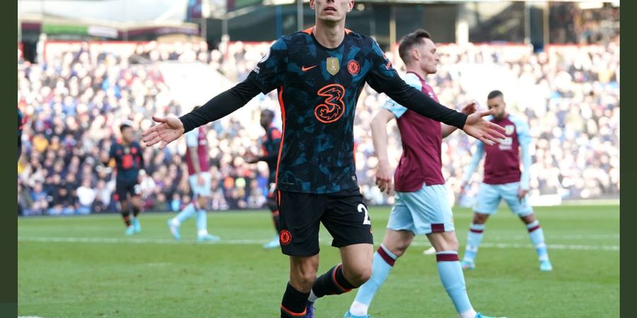 Hasil Liga Inggris - King Kai Havertz Tak Kenal Ampun, Chelsea Gulung Burnley dengan 4 Gol