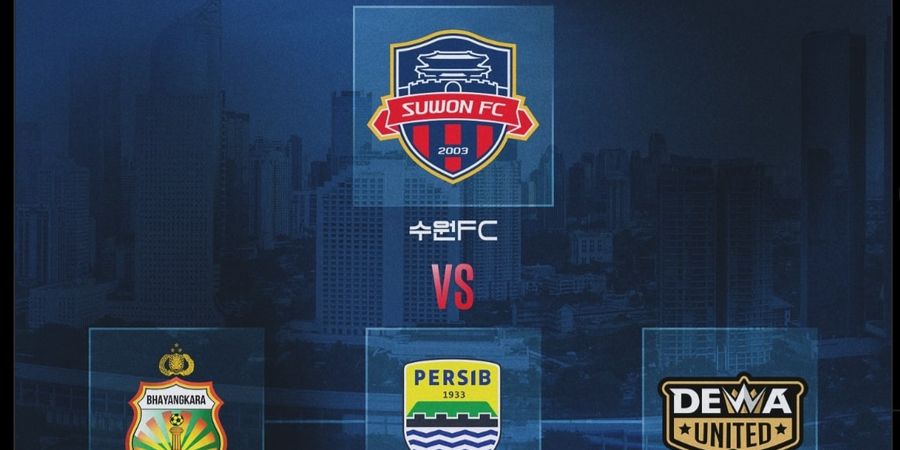 Ada Persib Bandung, Suwon FC Beruji Coba Lawan Tiga Klub Liga 1 Indonesia