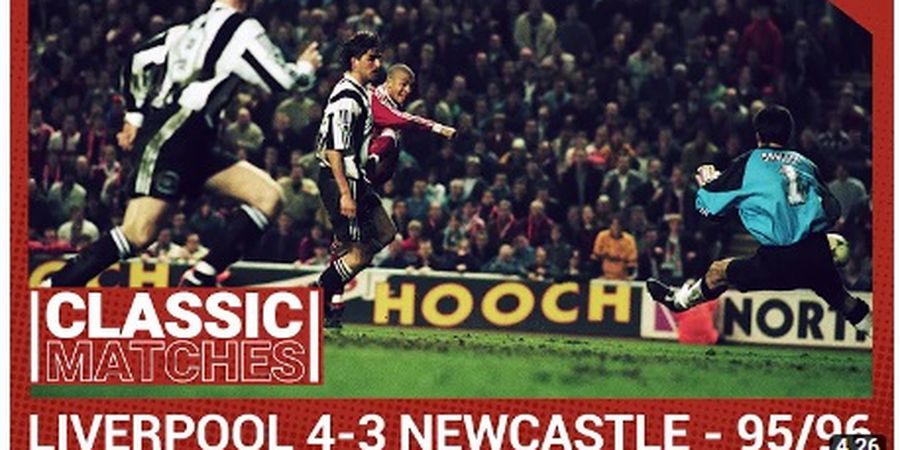 SEJARAH HARI INI - Balas-balasan 7 Gol, Liverpool dan Newcastle United Ciptakan Laga Terbaik Premier League