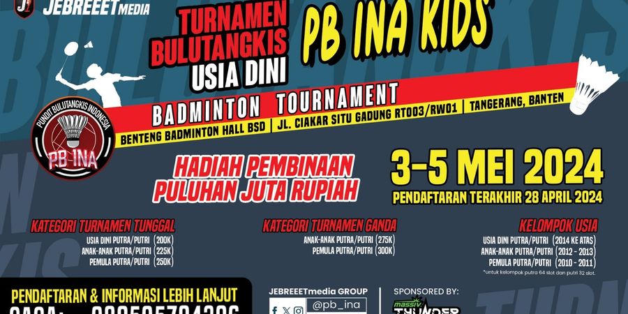 Cari Bibit Unggul Bulu Tangkis Indonesia, JebreeetMedia Gelar Turnamen Usia Dini PB INA Kids Badminton Tournament