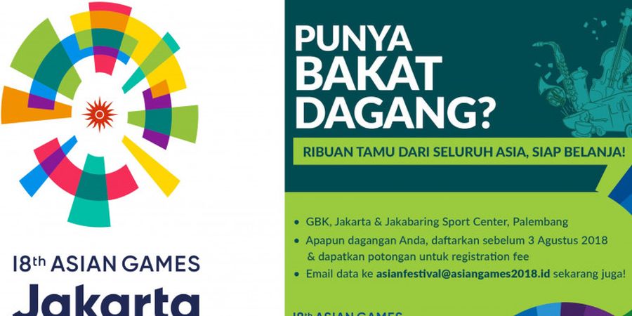 Ingin Salurkan Jiwa Dagang dan Raih Banyak Keuntungan? Yuk Ikut Asian Festival di Asian Games 2018