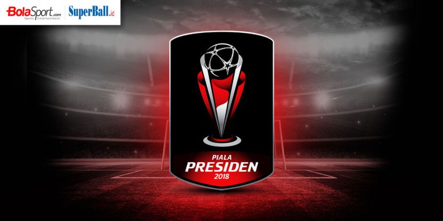 Link Live Streaming Piala Presiden 2018, Persija Jakarta Vs PSPS Riau