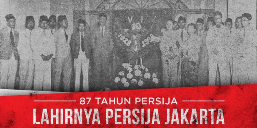 87 Tahun Persija: Lahirnya Persatuan Sepak Bola Indonesia Jakarta (1)