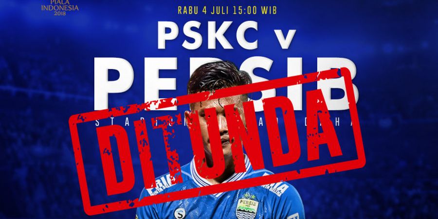 Penyebab Laga PSKC Cimahi Kontra Persib Ditunda Terungkap 