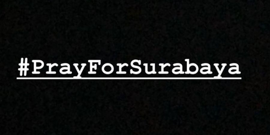 Surabaya Diserang Bom 2 Hari Beruntun, Mantan Pemain Real Madrid Berdoa untuk Korban