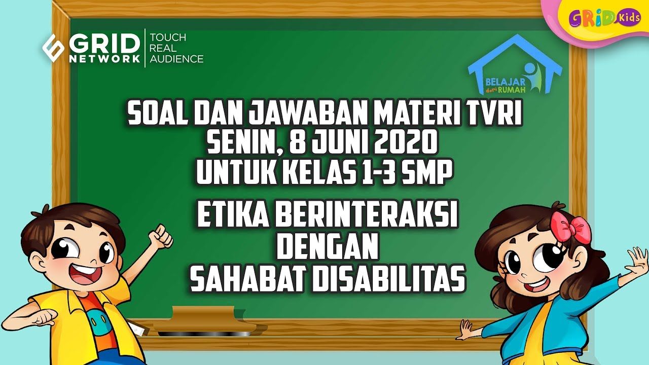 Soal Dan Jawaban Etika Berinteraksi Dengan Sahabat Disabilitas Belajar Dari Rumah Tvri 8 Juni 2020 Semua Halaman Kids
